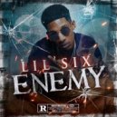 Lil Six - Enemy radio