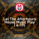 Michael b - Let The Afterhours House Music Play