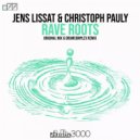 Jens Lissat ,Christoph Pauly - Rave Roots
