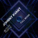 Johnny Kvant - Full Moon