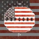 Flawx - Popcorn (Extended Mix)