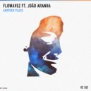 Flowavez & João Aranha - Another Place