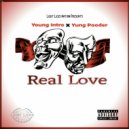 Young Intro & Young Pooder - Real Love
