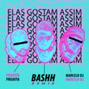 Projota - Elas Gostam Assim (Bashh Remix)