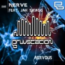 Nerve & Jah Swagg - Nervous