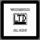 Woodsstock - All Night