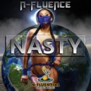N-Fluence - Nasty