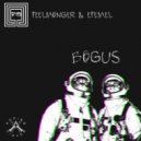 Feelmonger & Efemel - Bogus