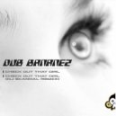 Dub Bananez - Check Out That Girl