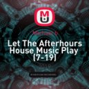 Michael b - Let The Afterhours House Music Play