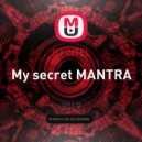 DJ iNTEL - My secret MANTRA