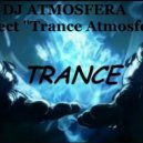 DJ Atmosfera - Uplifting Trance Session