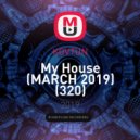 KOVTUN - My House (MARCH 2019)