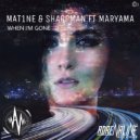 Mat1ne & Sharpman & Maryama - When I'm Gone