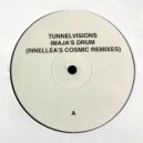 Tunnelvisions - Imaja\'s Drum (Innellea\'s Cosmic Consciousness)