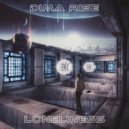 Dima Rise - Loneliness (Original Mix)