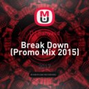 DJ Sanyasd - Break Down (Original mix)