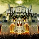 DROP DEAD DAN - THE REQUEST