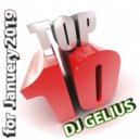 DJ GELIUS - TOP 10 for Januery 2019