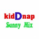 by kidDnap - Sunny Mix