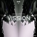 Neoh & Super Rush - Vission (Original Mix)