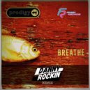 Prodigy - Breathe (Danny Rockin Radio Edit)