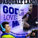 Pasquale Landi & Leah Oduro Kwarten - God Loves Me