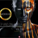 Mokki-G - DEEP AND ONLY DEEP vol.1 ()