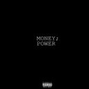Andie Queue & T.doc & J3LACK - Money & Power