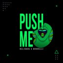 Religare & Brunelli - Push Me