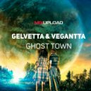 Gelvetta & Vegantta - Ghost town