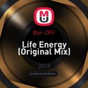 Bor-OFF - Life Energy (Original Mix)