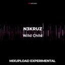 N3KRUZ - Wild Child