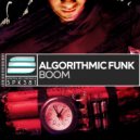 Algorithmic Funk - Boom