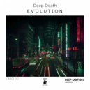 Deep Death - Evolution