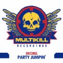 Decibel (USA) - Party Jumpin'