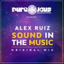 Alex Ruiz - SOUND IN THE MUSIC
