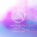 Astropilot & Spintribe - Dandelion
