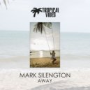 Mark Silengton - Away