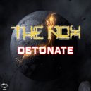 The Nox - Detonate