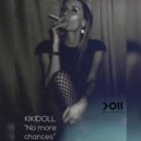 Kiki Doll - No more chances (Club Mix)
