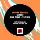 Dike Disko - Empty (Original Mix)