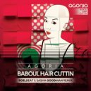 Agoria - Baboul Hair Cuttin