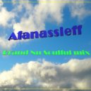 Afanassieff - Brand Nu Soulful mix 1