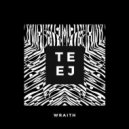 Teej - Wraith
