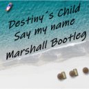 Destiny´s Child - Say my name