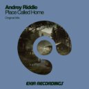 Andrey Riddle - Place Called Home