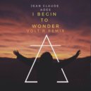 Jean Claude Ades - I Begin To Wonder