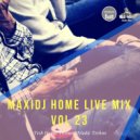 MaxiDj - Home Live Mix Vol 23 (Melodic House & Techno)