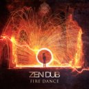Zen Dub - Fire Dance (Original Mix)